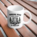 Morning Wood Mug - 350 ML