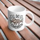 I Will Do it Tomorrow Mug - 350 ML