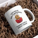 You Have Been Amazing Mug - 350 ML