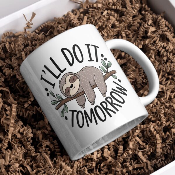 I Will Do it Tomorrow Mug - 350 ML - Image 2