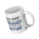 Strongest Doctor's Mug - 350 ML