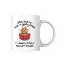 You Have Been Amazing Mug - 350 ML