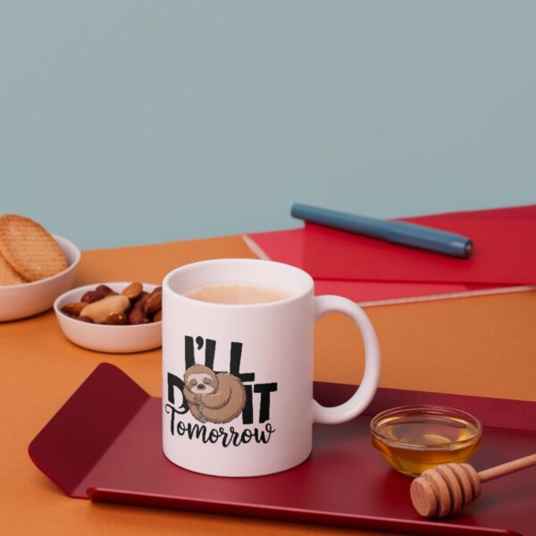 I Will Do it Tomorrow Mug - 350 ML - Image 6