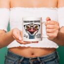 Don't Touch My Coffee Mug - 350 ML